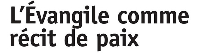  L’Eglise face à la guerre et à la violence,