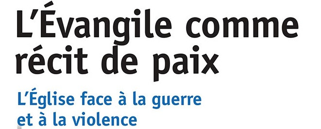 L’Evangile comme récit de paix